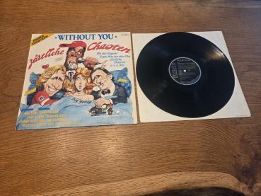 Without You» - Zärtliche Chaoten Original Soundtrack 1987 RCA – BL 90075 Deutsche Pressung VG/VG+